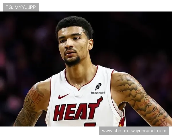 热火后场新星继续展现攻击力，防守仍需提高，热火宣布新星无限期离队 他在直播中种族歧视